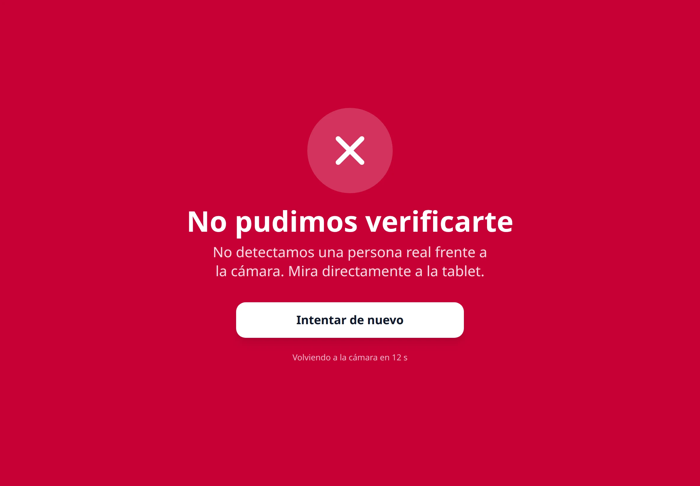 Kiosco rechazando un intento: No pudimos verificarte